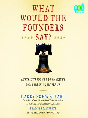 cover image of What Would The Founders Say?